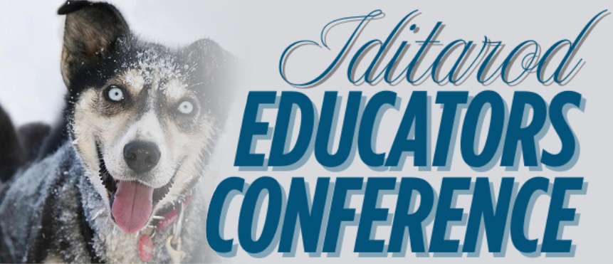 Iditarod Educators Conference