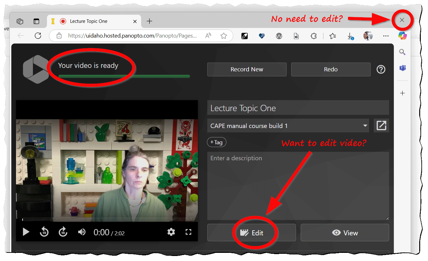 Close recorder to finish your video or click edit